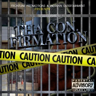 Indapen Entertainment Presents: Tha Con.Firmation by Indapen-Entertainment