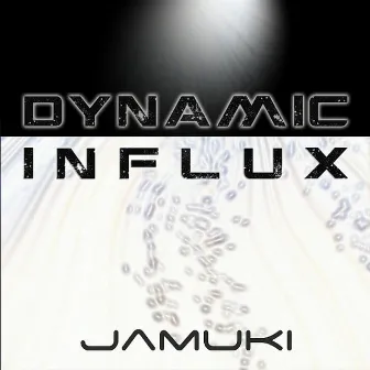 Jamuki by Dynamic Influx