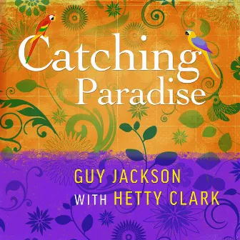 Catching Paradise by Guy Jackson