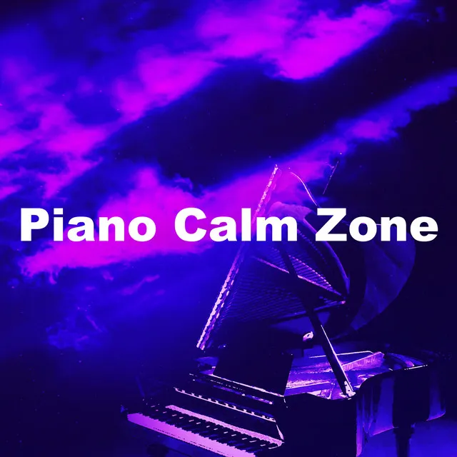 Piano Calm Zone