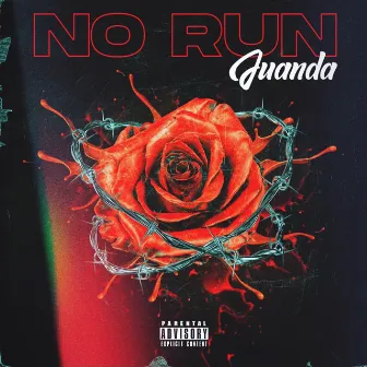 No Run by Juanda