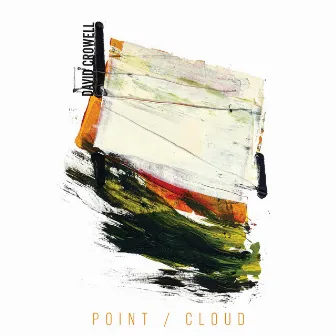 Point / Cloud by David Crowell