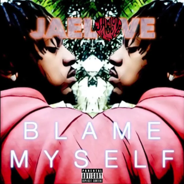 Blame Myself