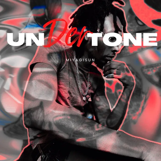 UNDERTONE