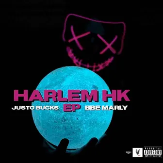 Harlem HK by Justo Bucks