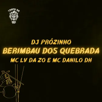 Berimbau dos Quebrada by MC DANILO DH