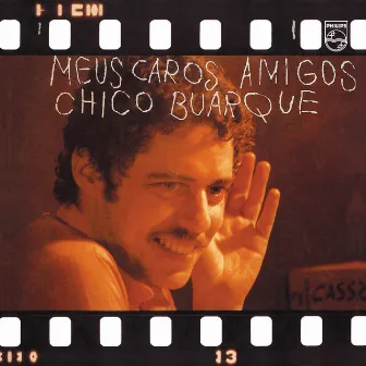 Meus Caros Amigos by Chico Buarque