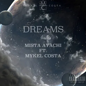 Dreams by Mista Ayachi