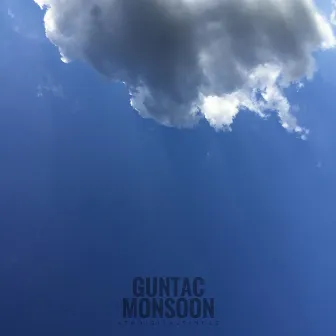 Monsoon by GUNTAC