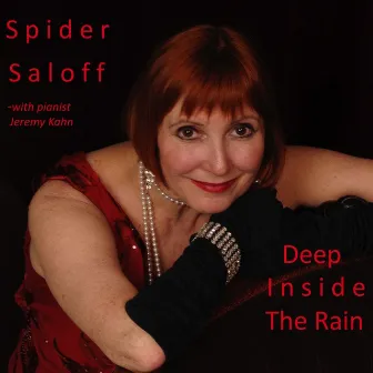 Deep Inside the Rain (feat. Jeremy Kahn) by Spider Saloff