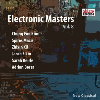 Electronic Masters, Vol. 8 by Spiros Mazis