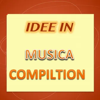 Idee in musica compilation by Ivano Nicolucci