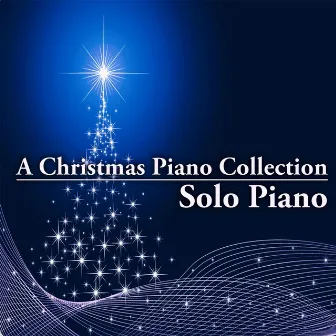 A Christmas Piano Collection - 18 Christmas Carols by Unknown Artist