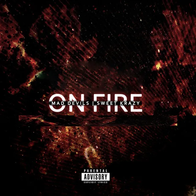 On Fire - ft.