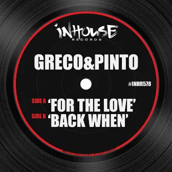 For the Love / Back When by Pinto