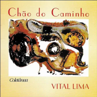 Chão do Caminho by Vital Lima