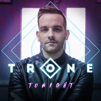 Tonight by Trone