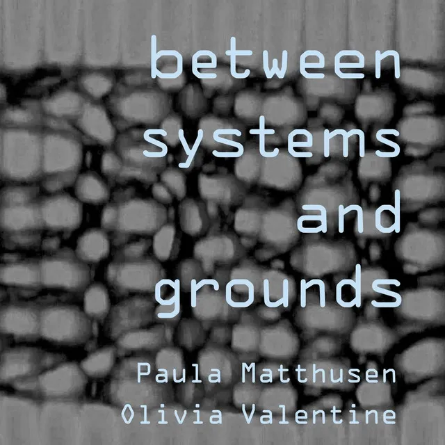 Between Systems and Grounds