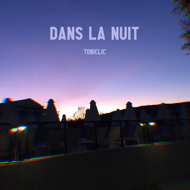 Dans la nuit