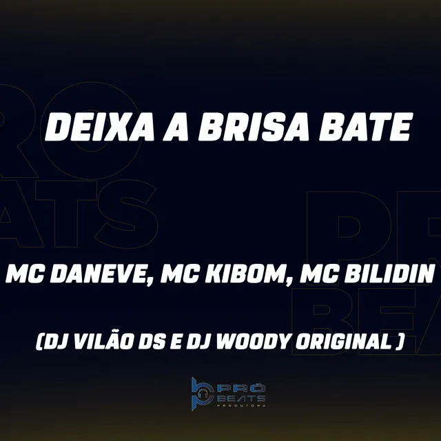 Deixa a Brisa Bate