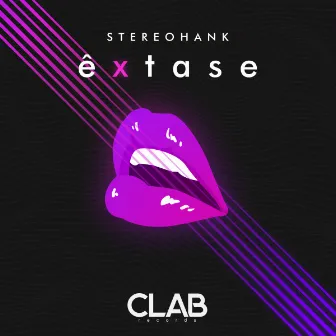 Êxtase by Stereohank