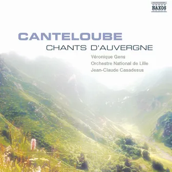 Canteloube: Chants D'Auvergne by Véronique Gens