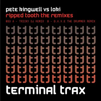 Ripped Tooth - The Remixes by Pete Kingwell