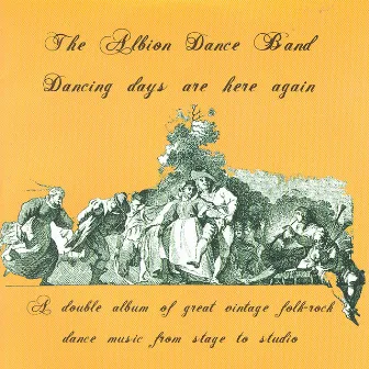 Dancing Days Are Here Again by The Albion Dance Band