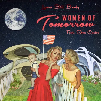 Women of Tomorrow by Laura Bell Bundy