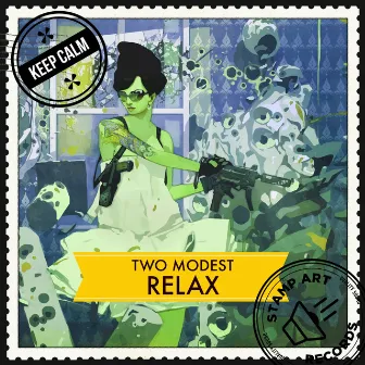 Relax by Two Modest