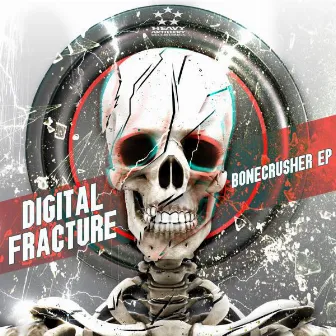 Bonecrusher EP by Digital Fracture