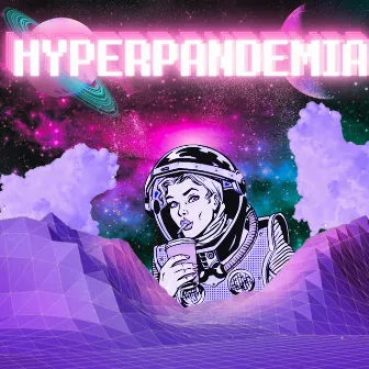 Hyperpandemia by Ninja Malo