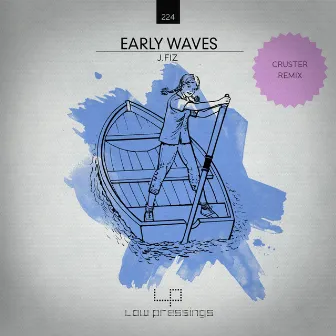 Early Waves by J.FIZ