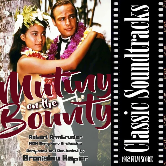 Mutiny on the Bounty (1962 Film Score)