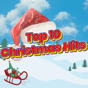 Top 10 Christmas Songs by Top 100 Christmas Hits