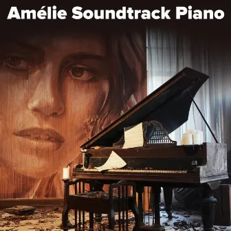 Amélie Soundtrack Piano by Jean Baudin Clarke