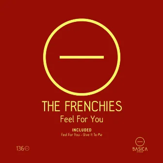 Feel for You by The Frenchies