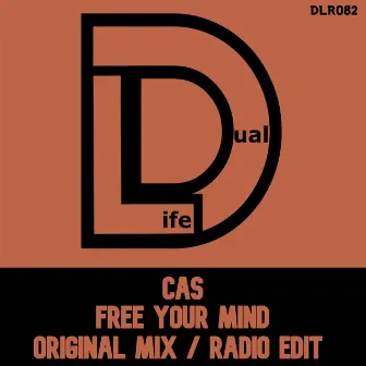 Free Your Mind by Cas