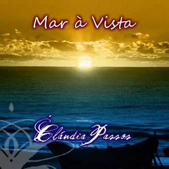 Mar à Vista by Cláudia Passos