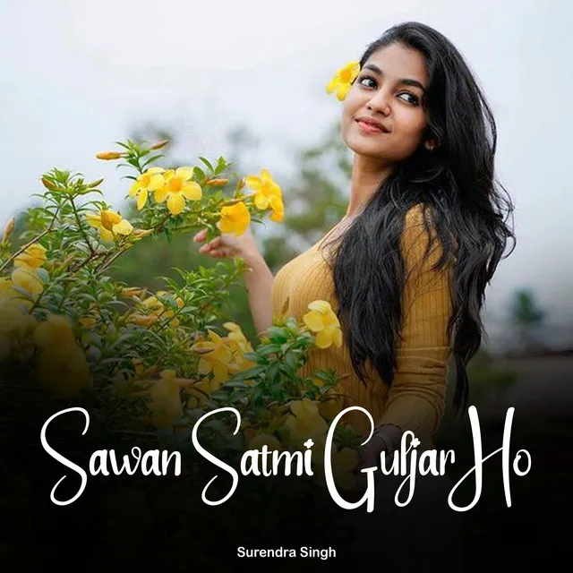 Sawan Satmi Guljar Ho