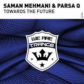 Towards The Future by Saman Mehmani