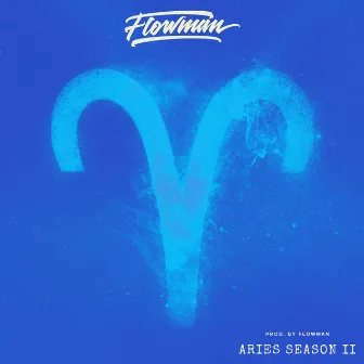 Aries Season II by Flowman