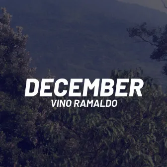 December by Vino Ramaldo