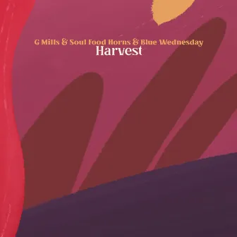 Harvest by Soul Food Horns