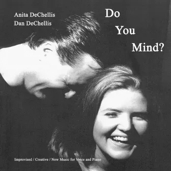 Do You Mind? by Dan DeChellis