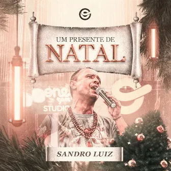 Um Presente de Natal by Sandro Luiz