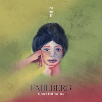 Since I Fell For You by Fahlberg