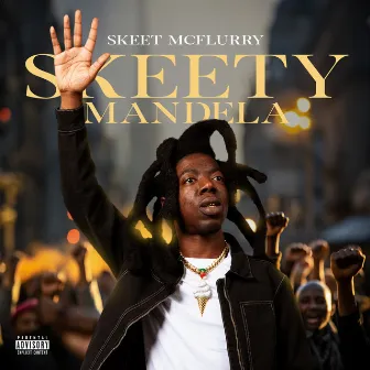 Skeety Mandela by Skeet McFlurry