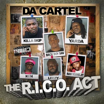 The R.I.C.O. Act by Da Cartel