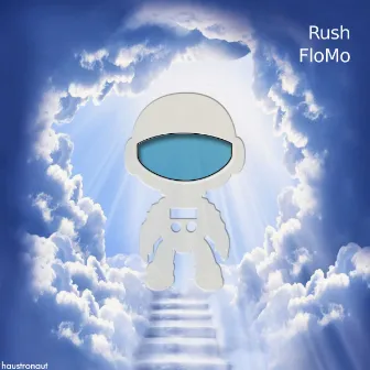 Rush by FloMo